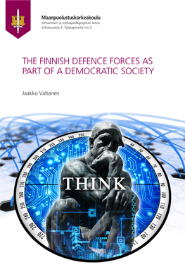 The Finnish Defence Forces As Part of a Democratic Society