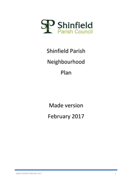 Shinfield Parish Neighbourhood Plan Made Version February 2017