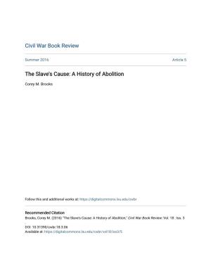 The Slave's Cause: a History of Abolition