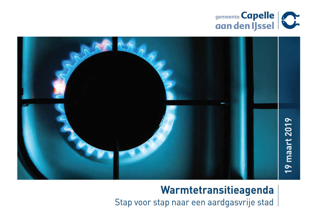 Warmtetransitieagenda Stap Voor Stap Naar Een Aardgasvrije Stad Voorwoord