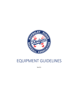 Equipment Guidelines