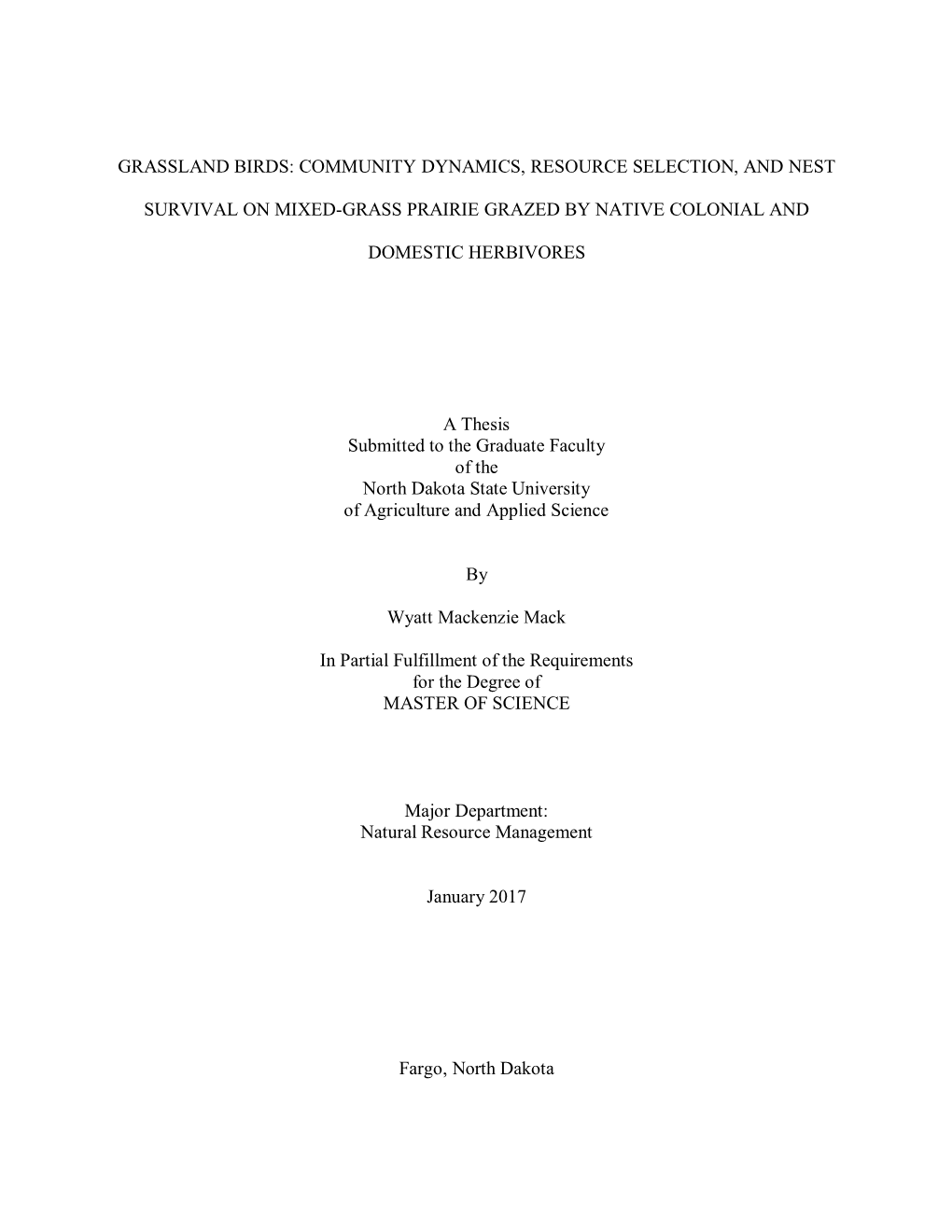 Grassland Birds Community Dynamics, Resource Selection, and Nest