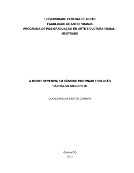 Universidade Federal De Goiás Faculdade De Artes Visuais Programa De Pós-Graduação Em Arte E Cultura Visual - Mestrado