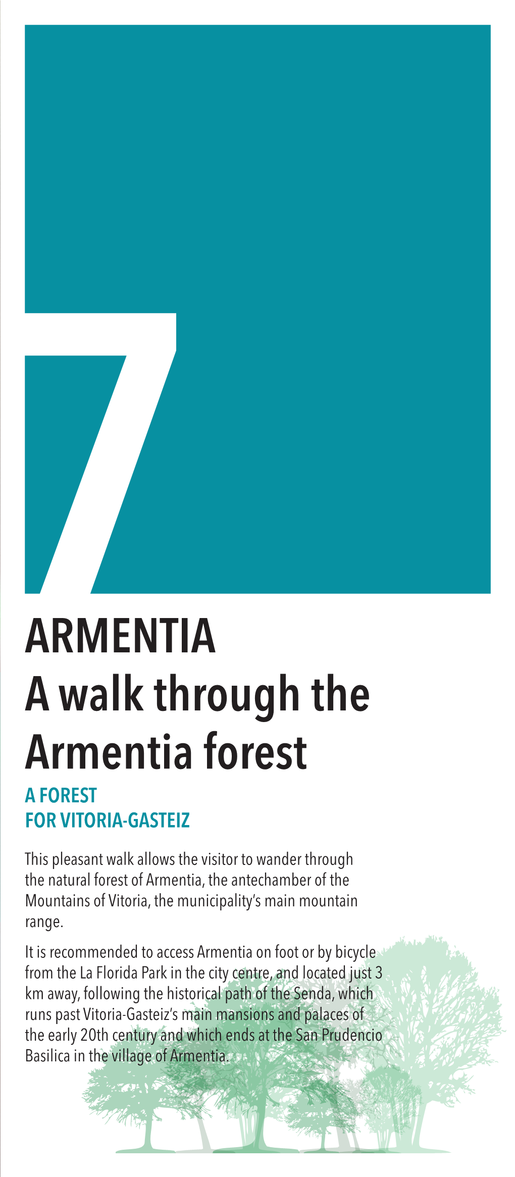 ARMENTIA a Walk Through the Armentia Forest