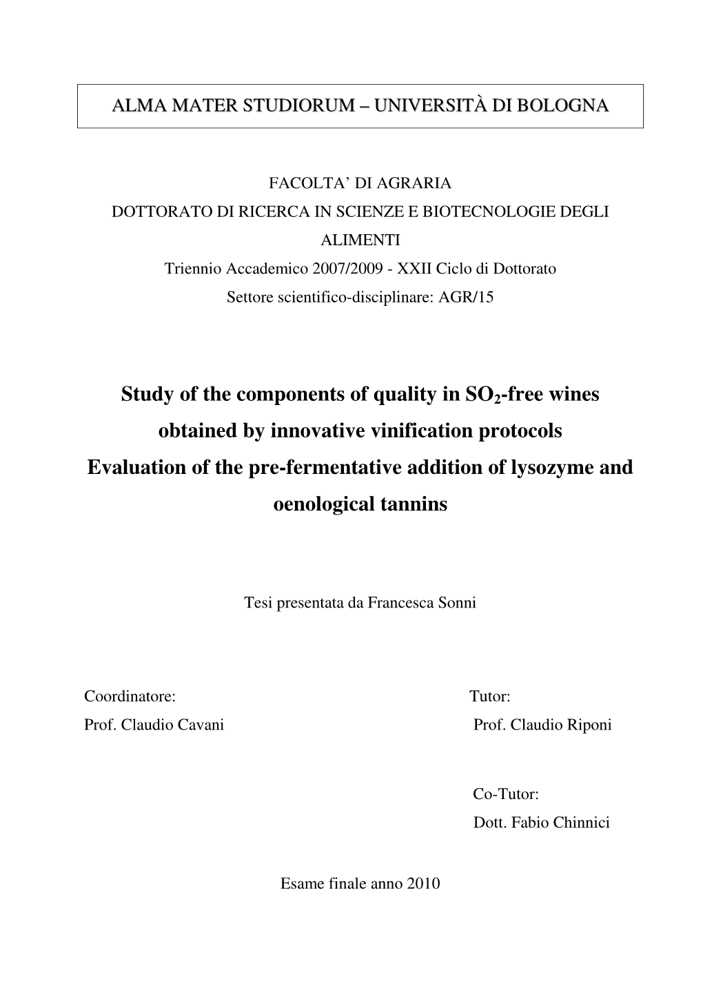 Study of the Components of Quality in SO2-Free Wines Obtained By