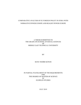 Comparative Analysis of Eu Foreign Policy in Syria with Normative Power Europe and Realist Power Europe a Thesis Submitted to T