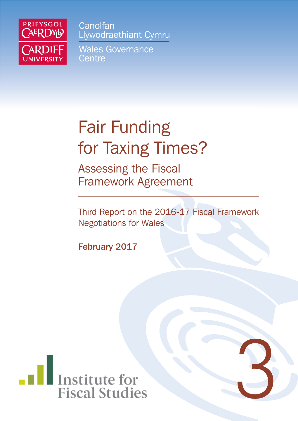 Fair Funding for Taxing Times? Assessing the Fiscal Framework Agreement