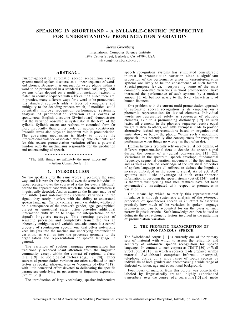 Speaking in Shorthand - a Syllable-Centric Perspective for Understanding Pronunciation Variation