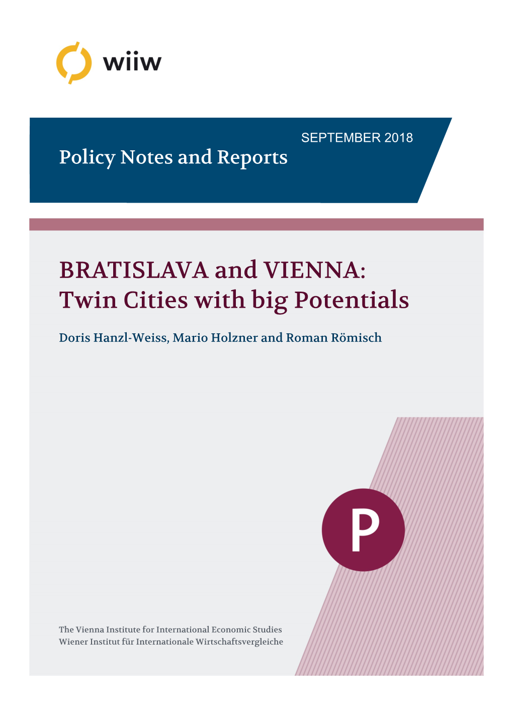 BRATISLAVA and VIENNA: Twin Cities with Big Potentials