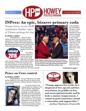 Inprez: an Epic, Bizarre Primary Coda in the Assassina- Trump Victory Secures GOP Tion of President Nomination; Sanders’ Upset Kennedy