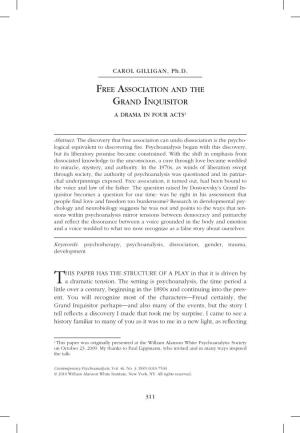 Free Association and the Grand Inquisitor a Drama in Four Acts1