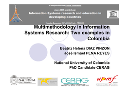 Multimethodology in Information Systems Research: Two Examples in Colombia