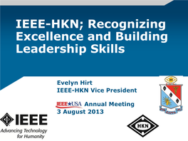 IEEE-HKN; Recognizing Excellence and Building Leadership Skills