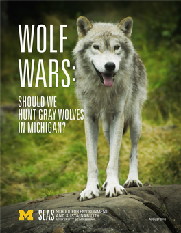 Should We Hunt Gray Wolves in Michigan?