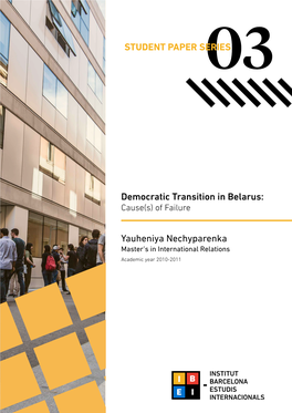 Democratic Transition in Belarus: Cause(S) of Failure