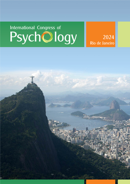 International Congress of Psychology 2024 - Rio De Janeiro, Brazil International Congress of Psychology 2024 - Rio De Janeiro, Brazil
