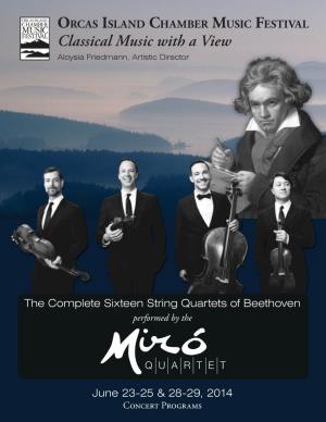 The Complete Sixteen String Quartets of Beethoven Performed by The