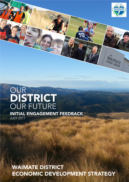 Our District Our Future Initial Engagement Feedback July 2017