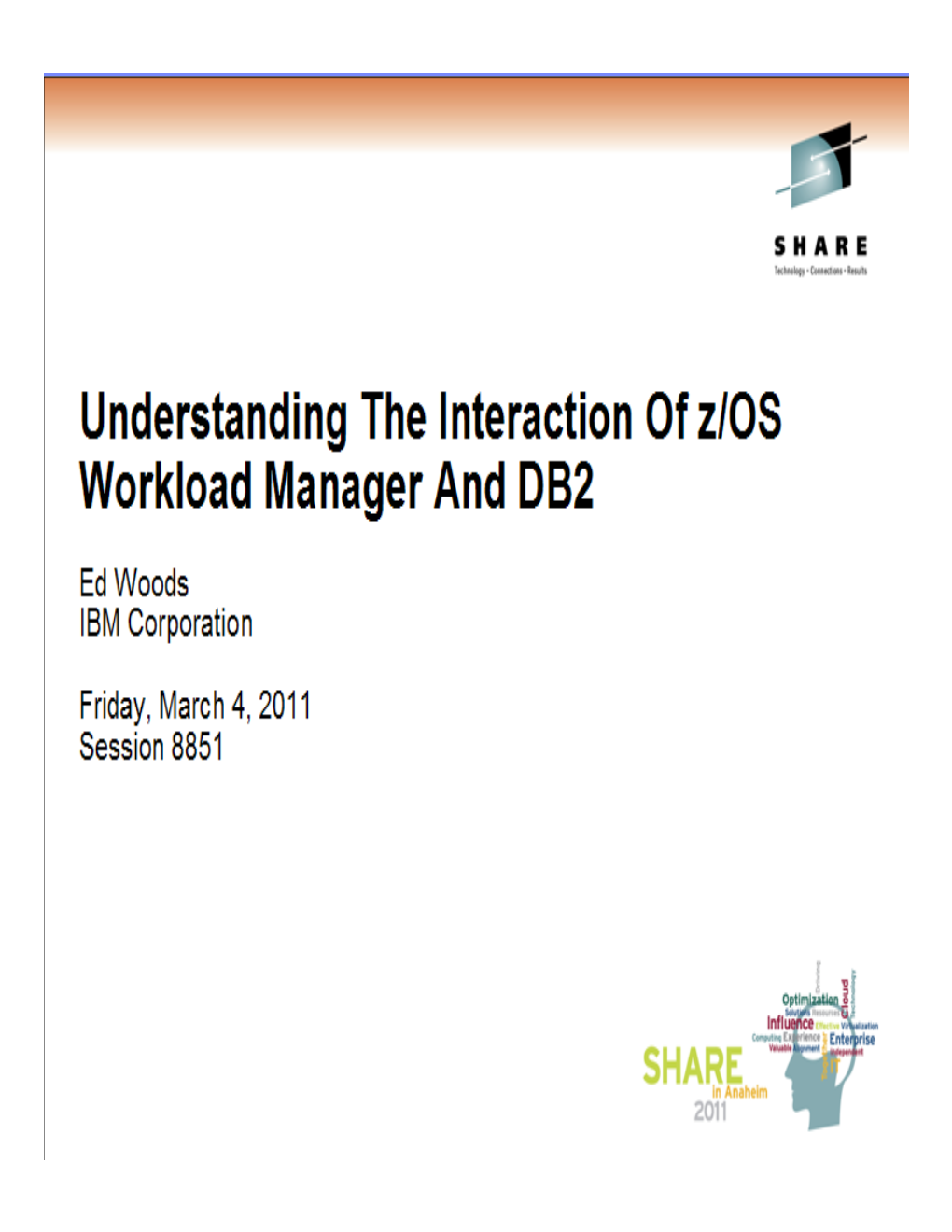 Understanding the Interaction of Z/OS Workload Manager and DB2