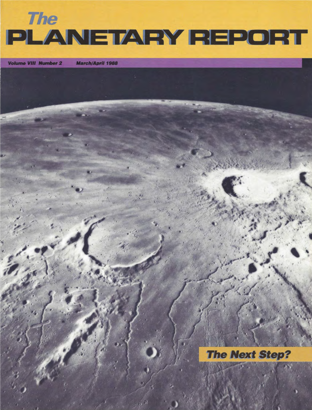 The Planetary Report Have Done an Excellent Job of Bringing the Public
