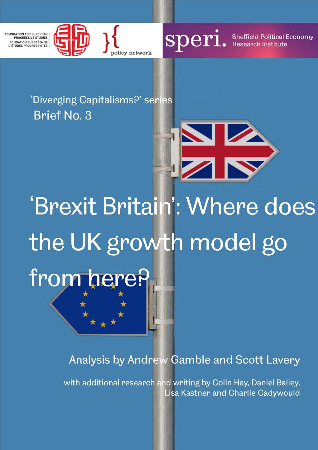 Brexit Britain’: Where Does the UK Growth Model Go from Here?