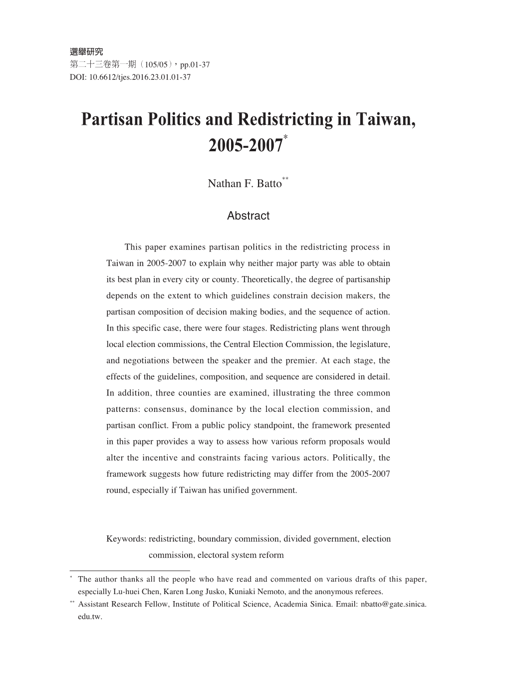 Partisan Politics and Redistricting in Taiwan, 2005-2007*