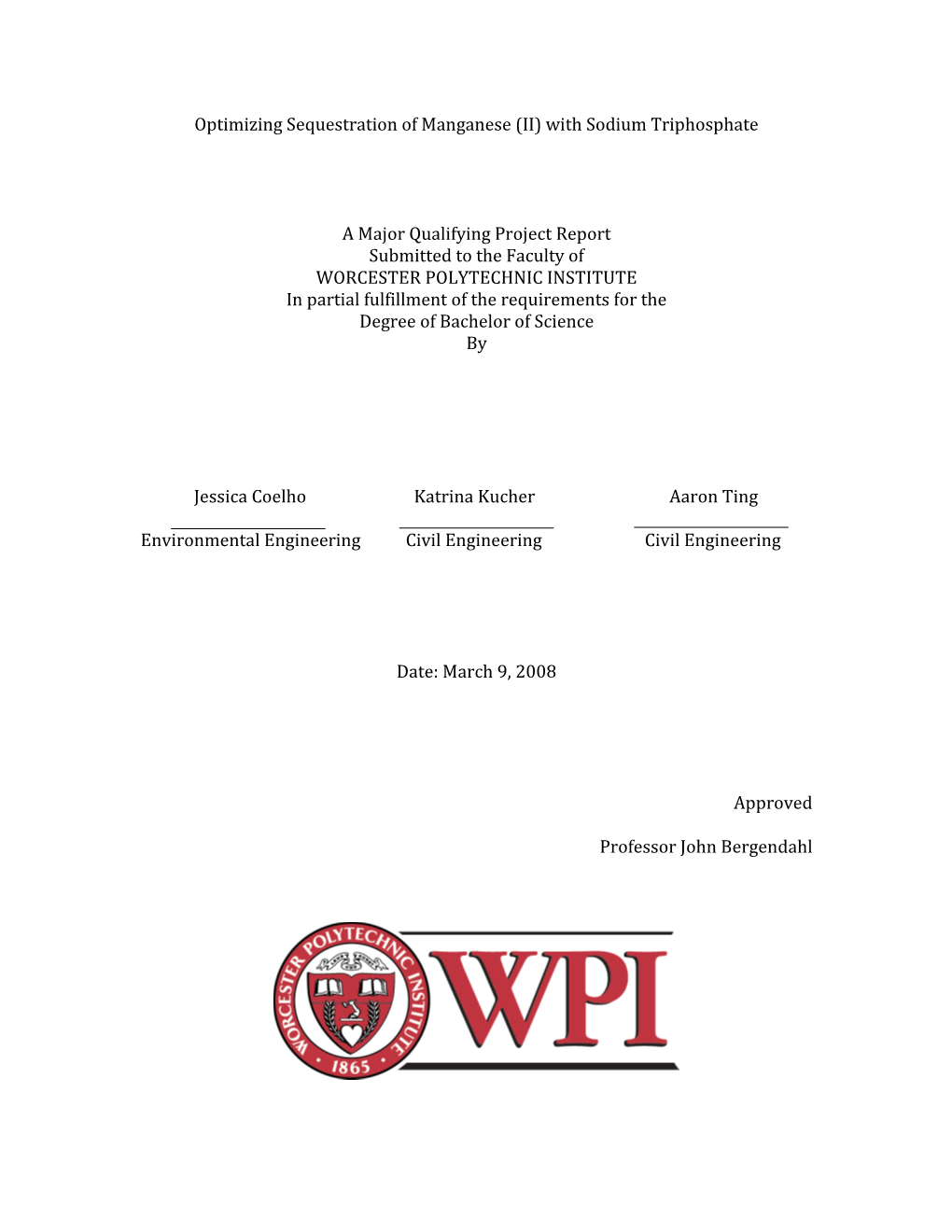 Optimizing Sequestration of Manganese (II) with Sodium Triphosphate a Major Qualifying Project Report Submitted to the Faculty O