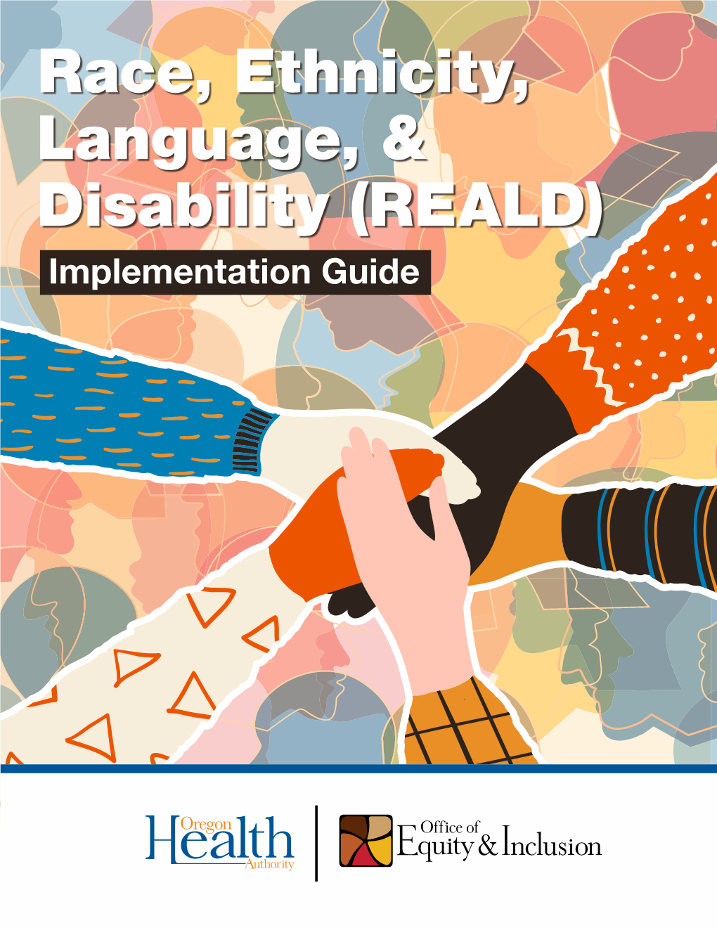 Race, Ethnicity, Language, and Disability (REALD) Implementation Guide Contents