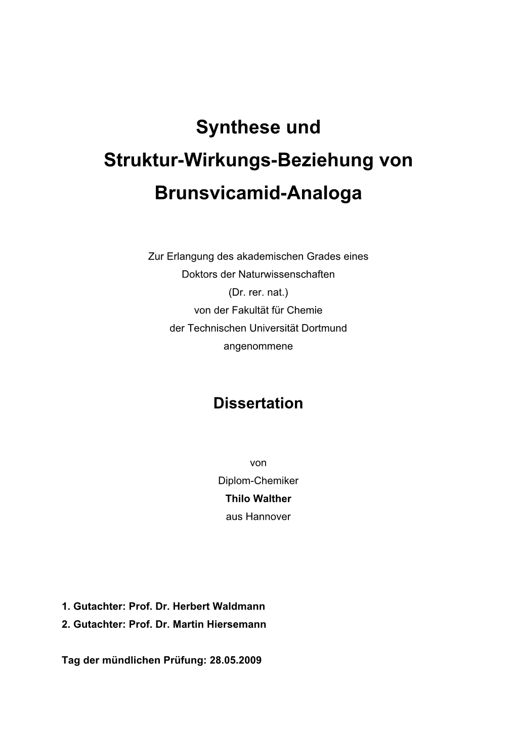Synthese Und Struktur-Wirkungs-Beziehung Von Brunsvicamid-Analoga