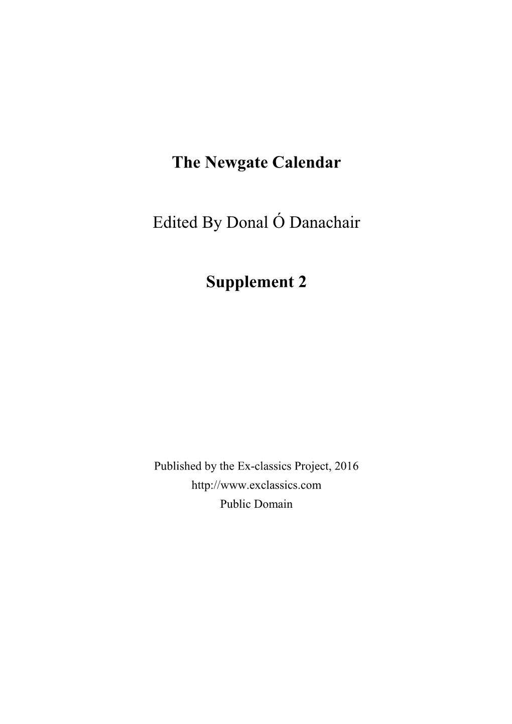 The Newgate Calendar Edited by Donal Ó Danachair Supplement 2