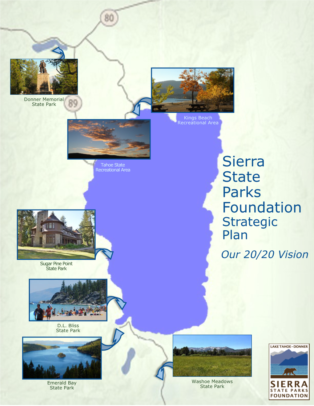 Strategic Plan Our 20/20 Vision Sugar Pine Point State Park