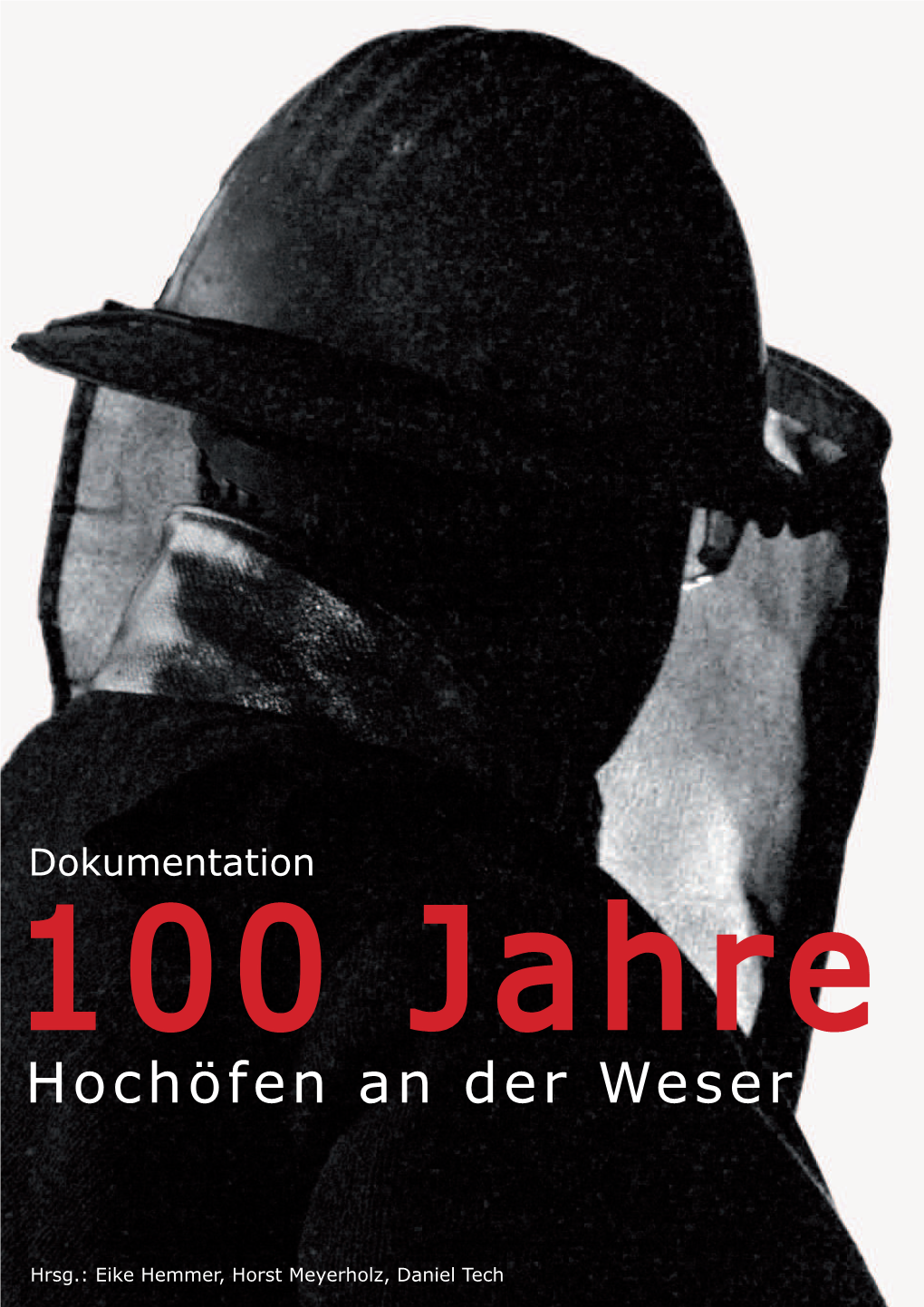 Dokumentation 100 Jahre Hochöfen.Indd