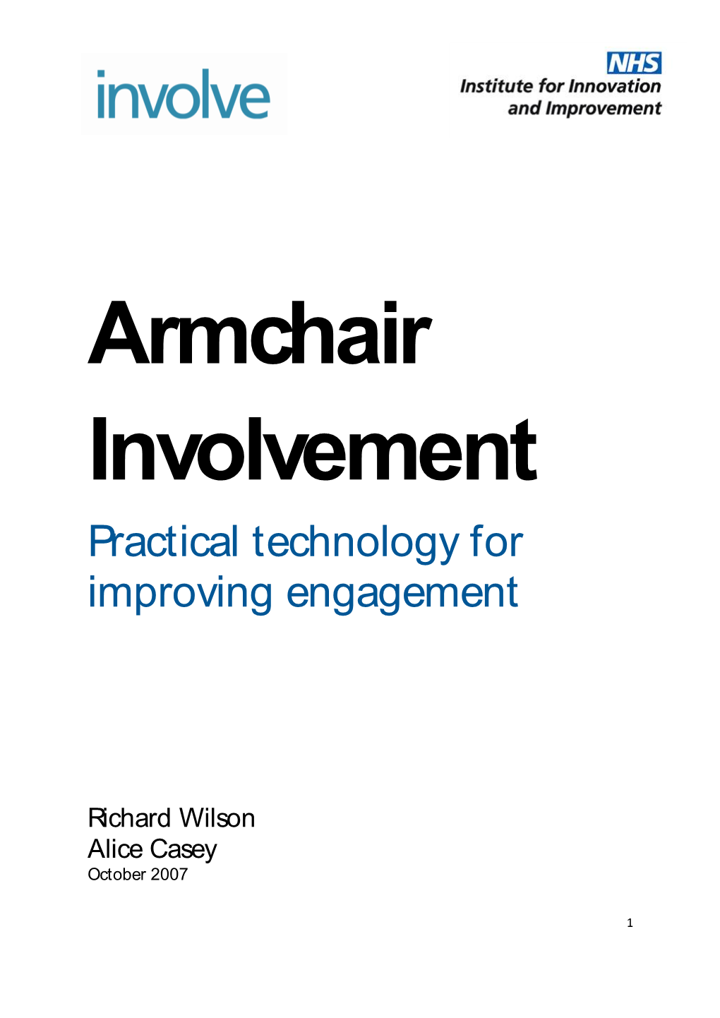 Armchair Involvement Practical Technology for Improving Engagement