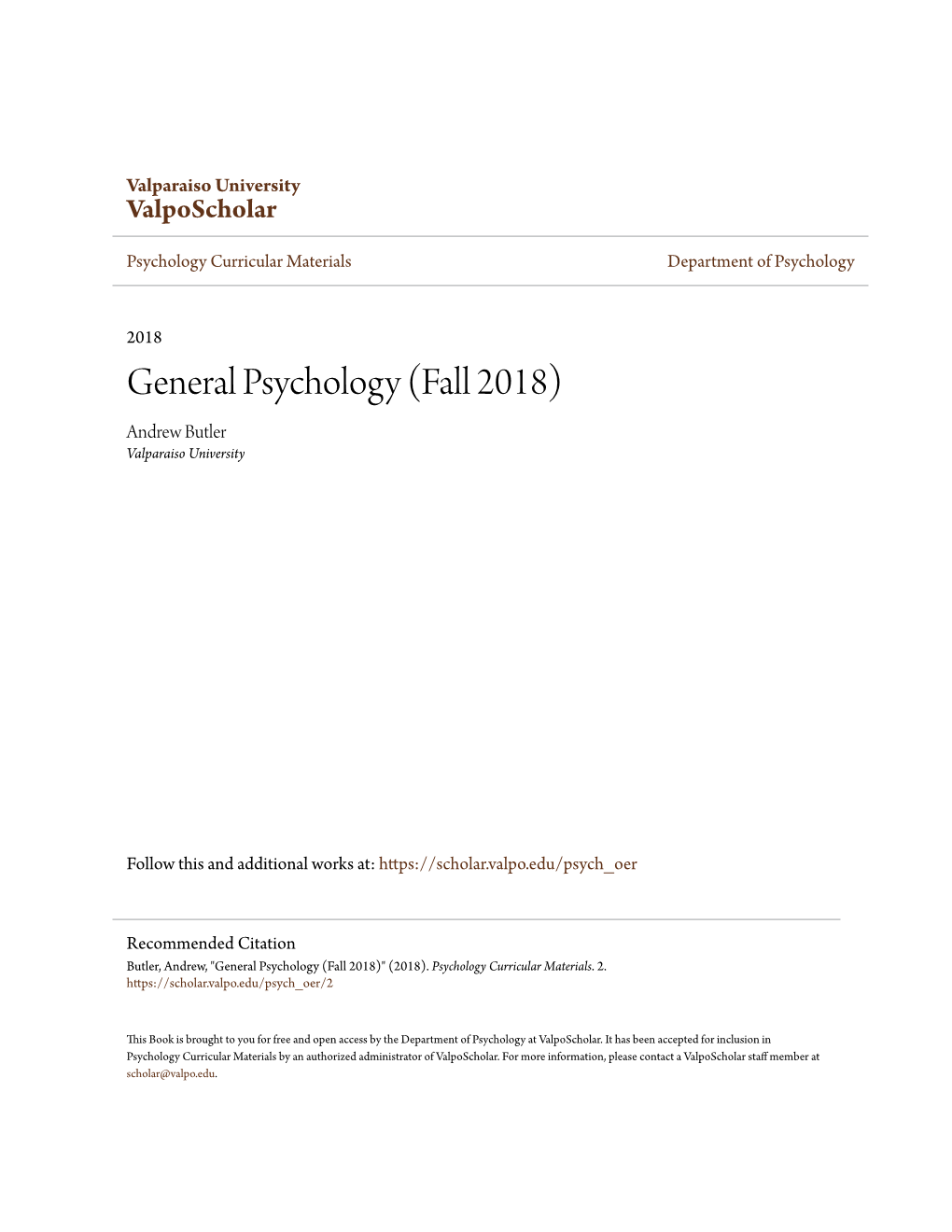 General Psychology (Fall 2018) Andrew Butler Valparaiso University