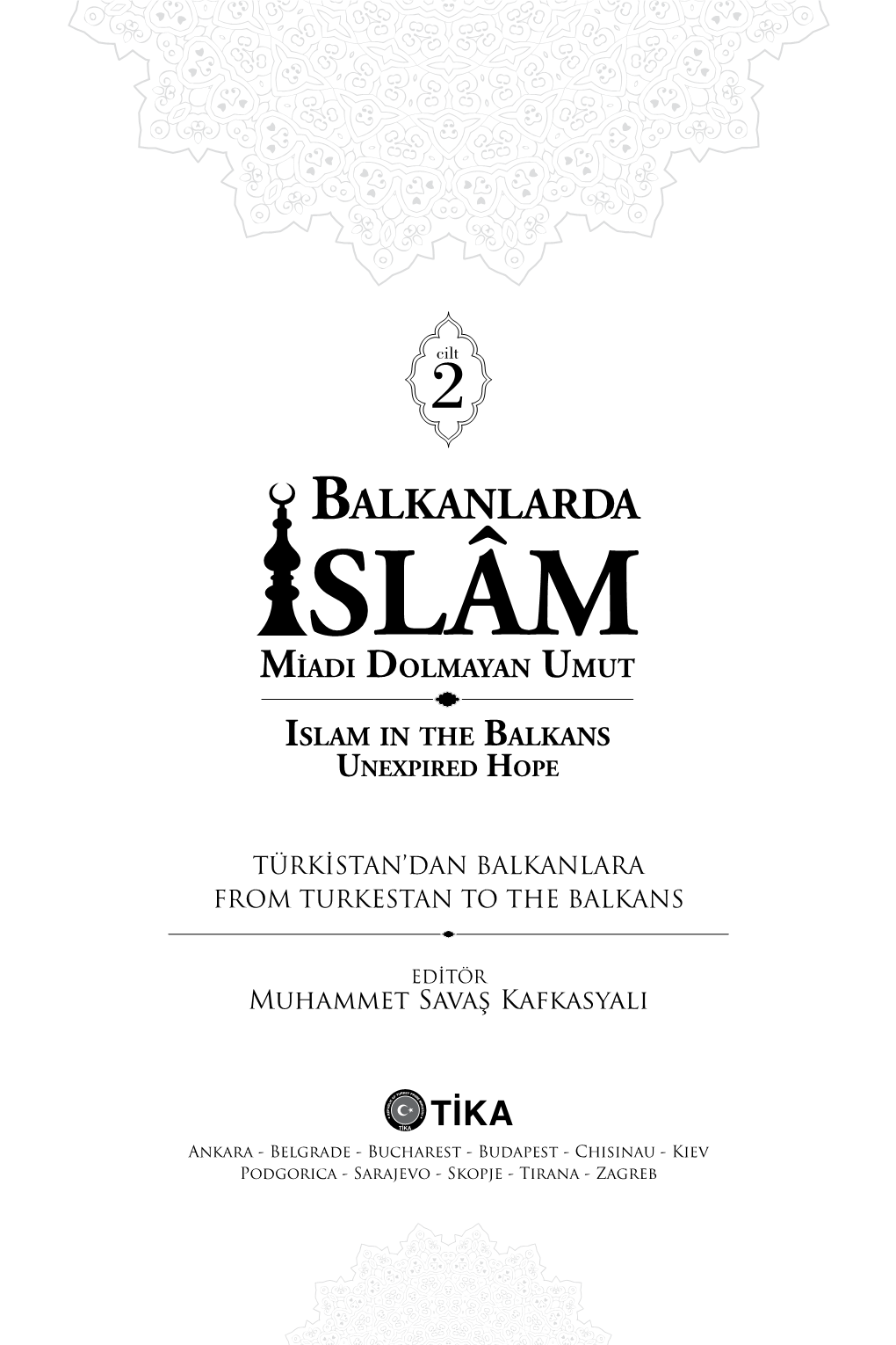 Miadi Dolmayan Umut Islam in the Balkans