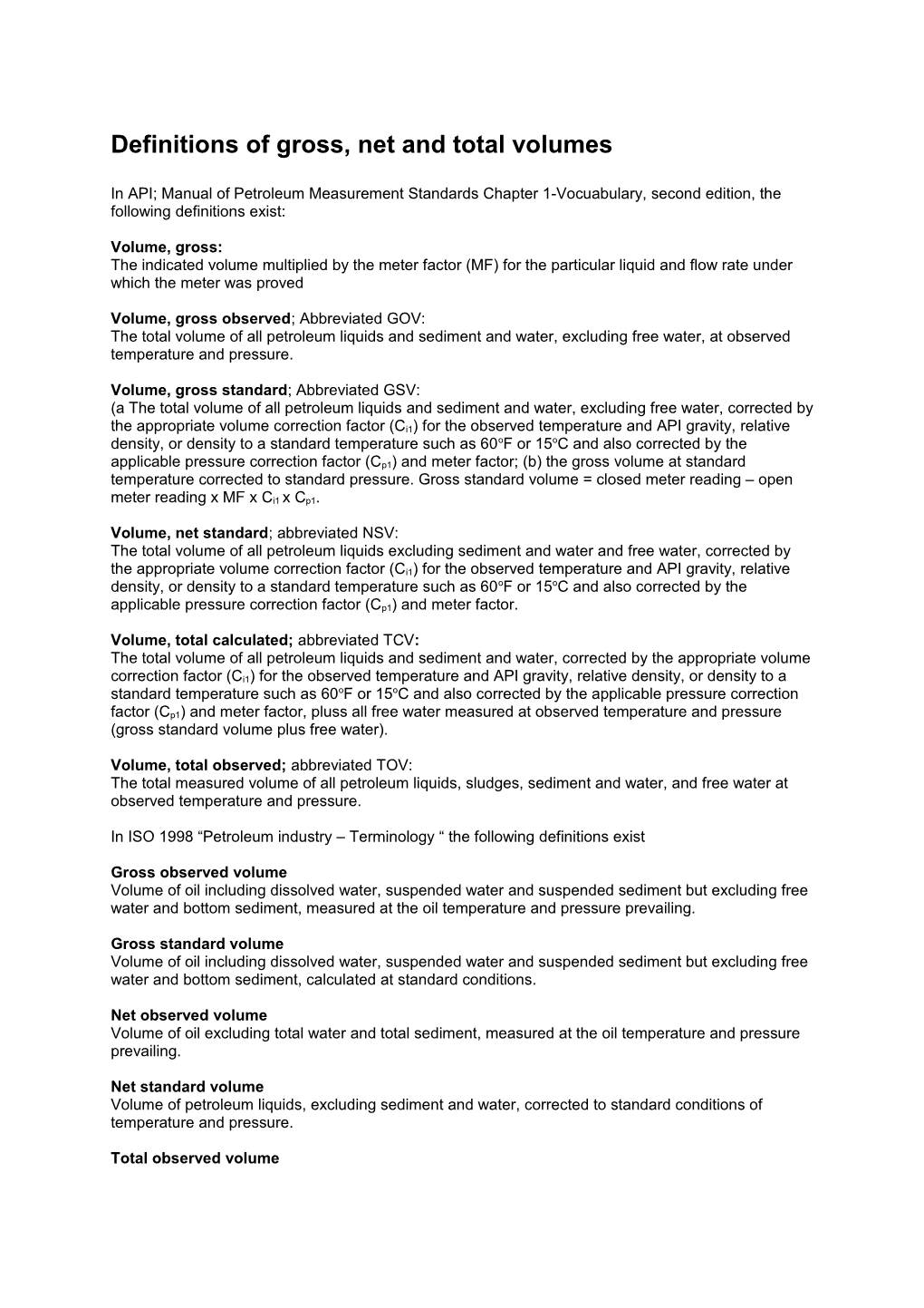 Definitions Of Gross, Net And Total Volumes