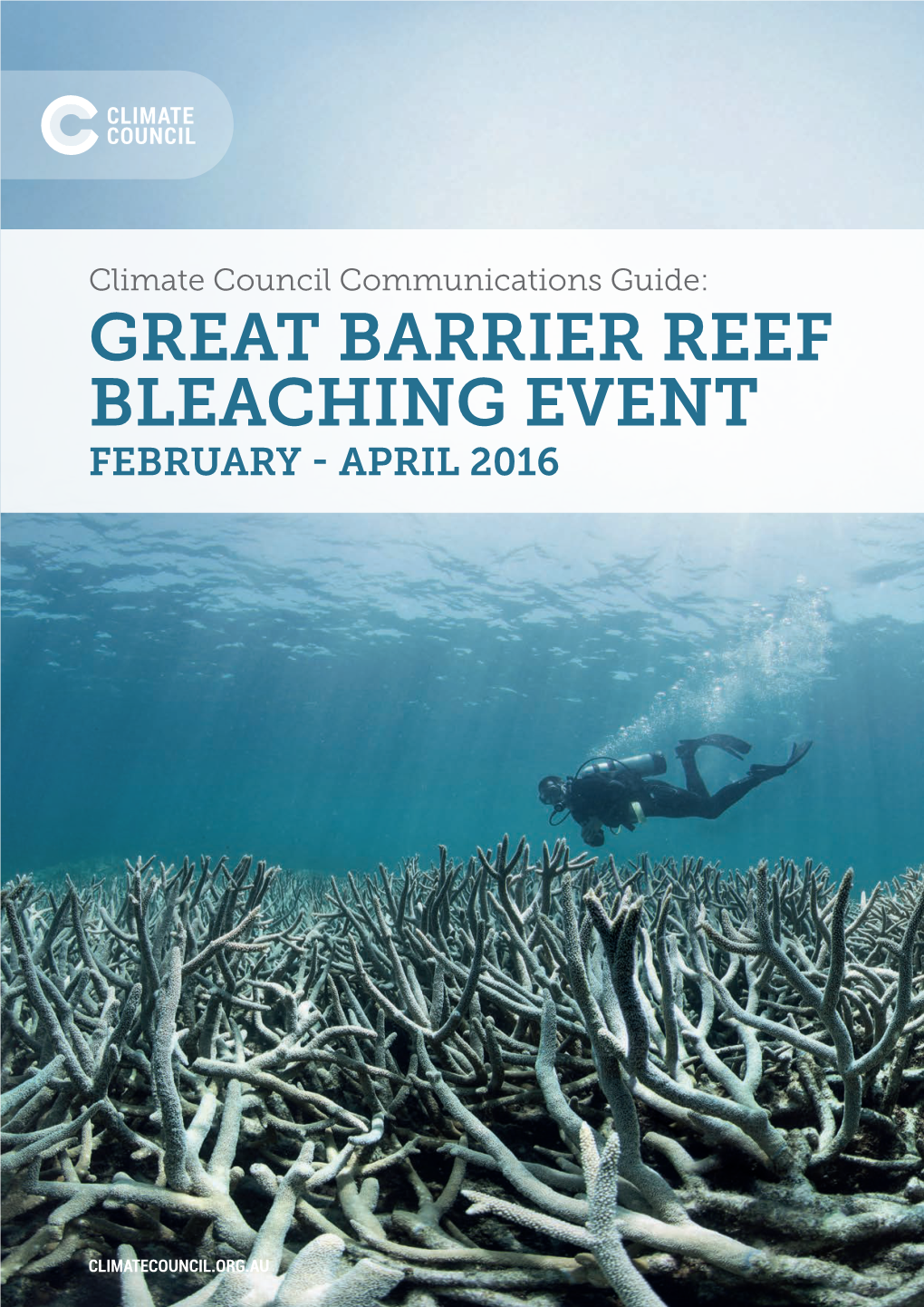 Great Barrier Reef Bleaching Event February - April 2016