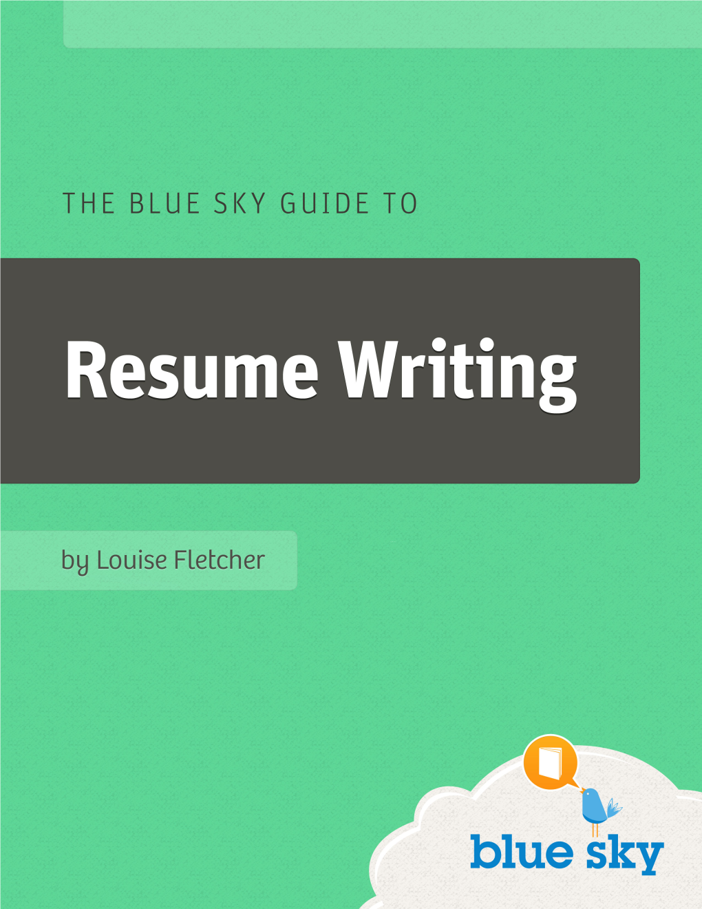Resumes for Career Changers I Am Often Asked How to Write Resumes for Career Change, and My Answer Is Always That It’S the Same As Writing Any Other Resume