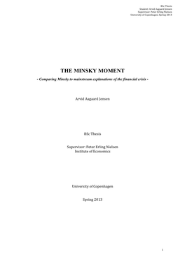 THE MINSKY MOMENT - Comparing Minsky to Mainstream Explanations of the Financial Crisis