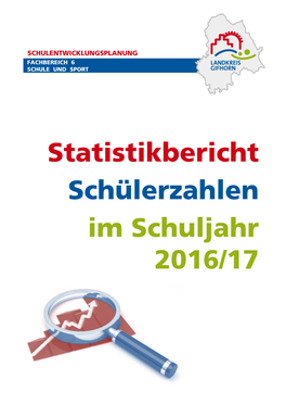 Statistikbericht Schülerzahlen Im Schuljahr 2016/17