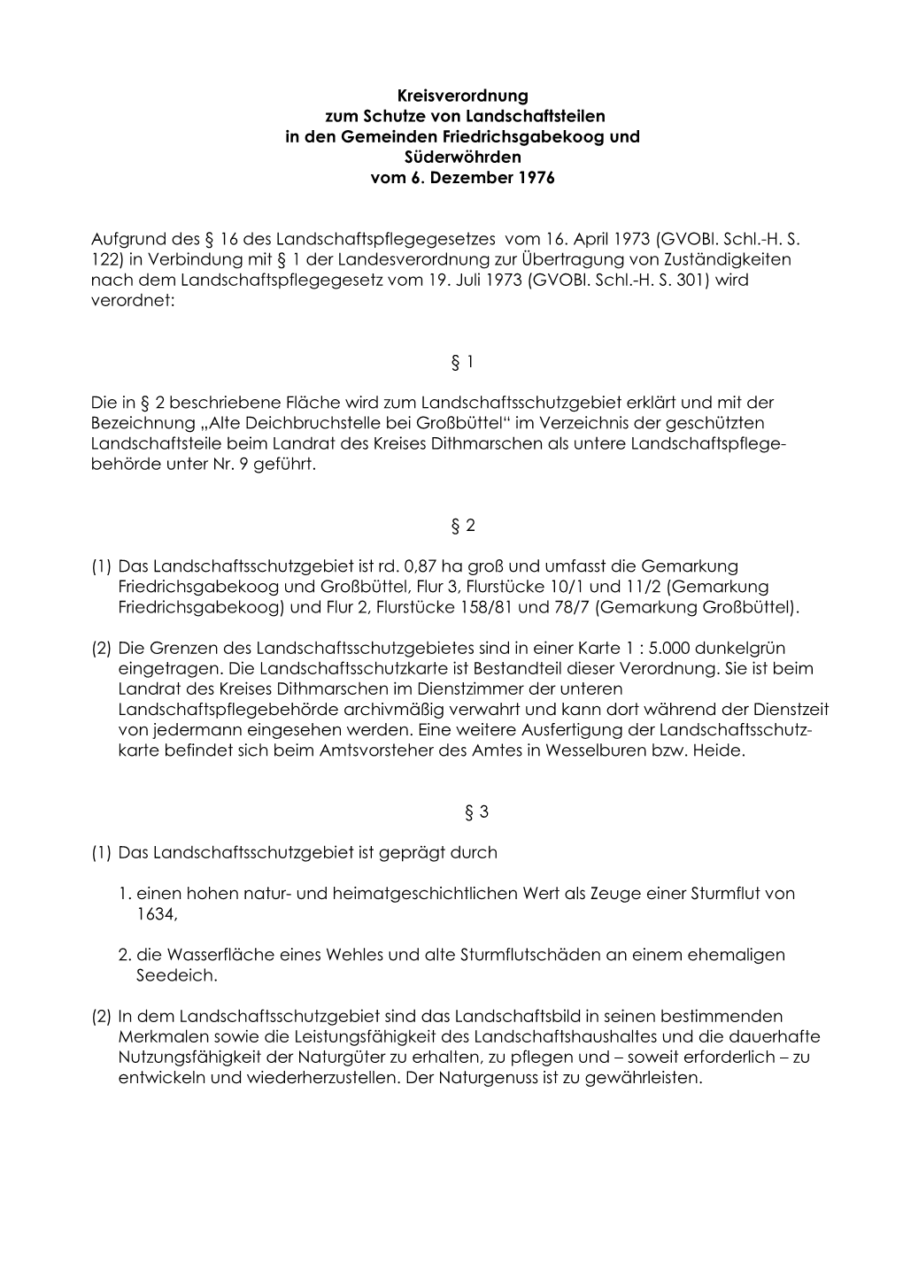 Kreisverordnung Zum Schutze Von Landschaftsteilen in Den Gemeinden Friedrichsgabekoog Und Süderwöhrden Vom 6