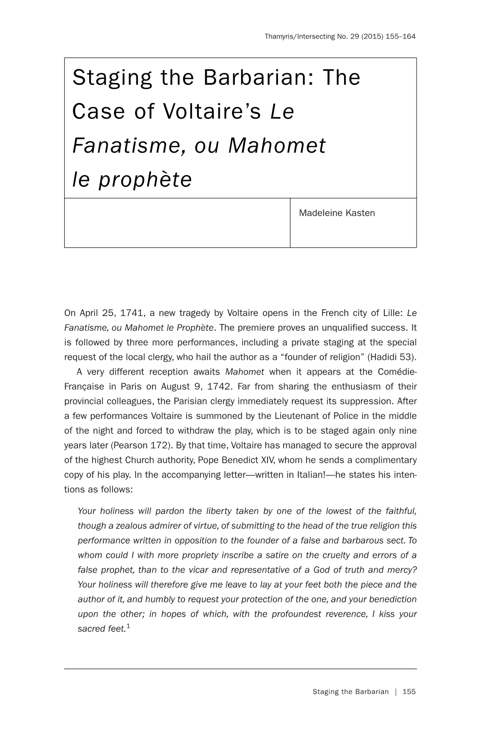 The Case of Voltaire's Le Fanatisme, Ou Mahomet Le Prophète