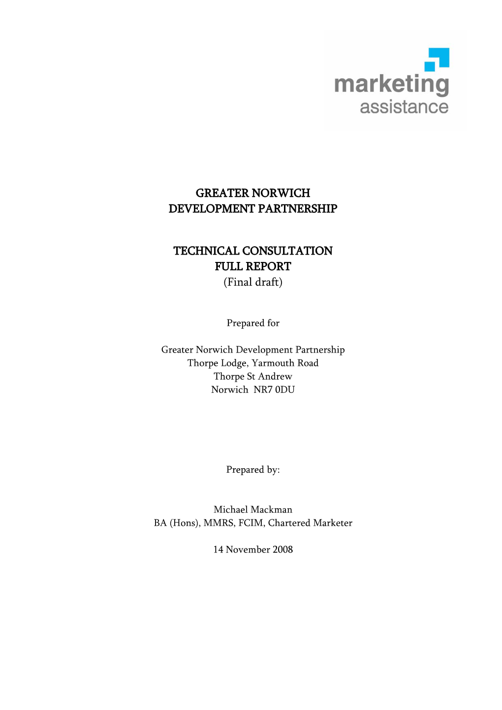 GREATER NORWICH DEVELOPMENT PARTNERSHIP TECHNICAL CONSULTATION FULL REPORT (Final Draft)