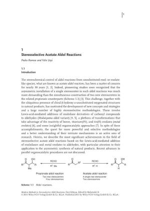 1 Stereoselective Acetate Aldol Reactions Pedro Romea and Felix` Urp´I