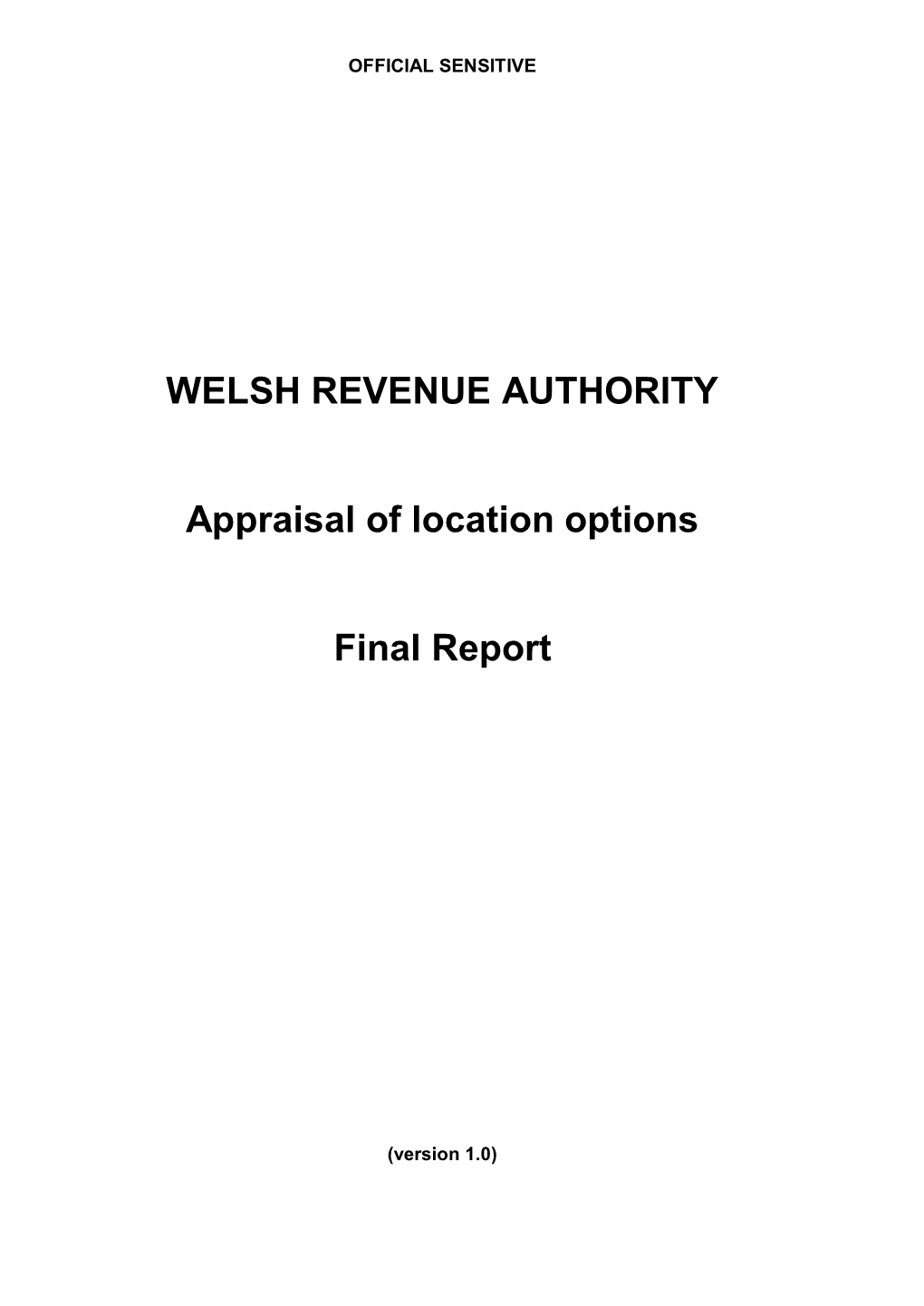 WELSH REVENUE AUTHORITY Appraisal of Location Options Final