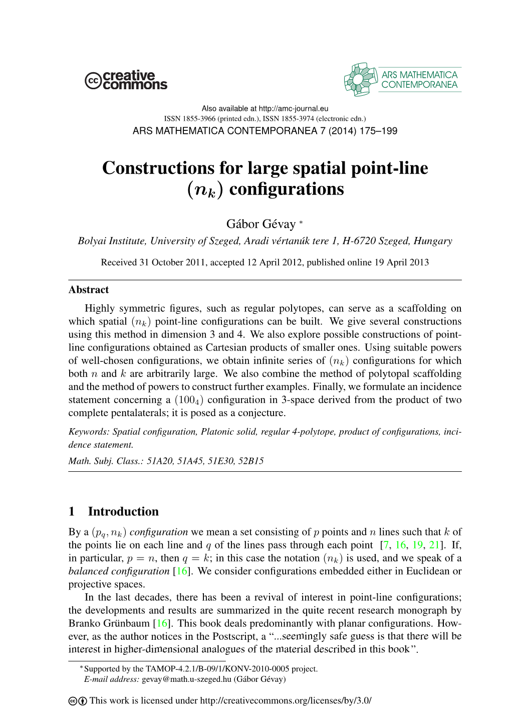 Constructions for Large Spatial Point-Line (Nk) Configurations