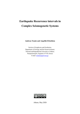 Earthquake Recurrence Intervals in Complex Seismogenetic Systems