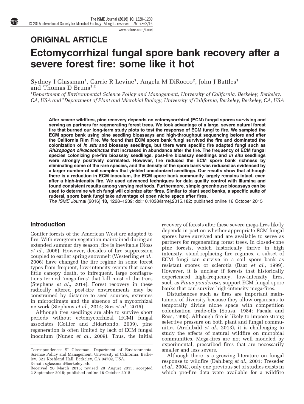 Ectomycorrhizal Fungal Spore Bank Recovery After a Severe Forest Fire: Some Like It Hot