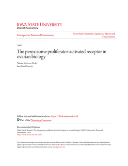 The Peroxisome Proliferator-Activated Receptor in Ovarian Biology Nicole Shivonn Tinfo Iowa State University