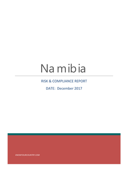 Namibia RISK & COMPLIANCE REPORT DATE: December 2017